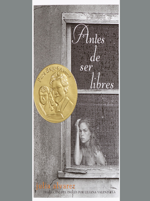 Title details for Antes de Ser Libres by Julia Alvarez - Wait list